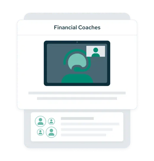 Financial coaches available inside the platform