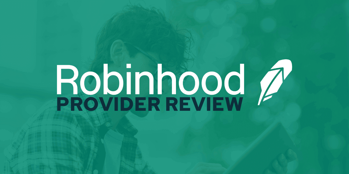 Provider Reviews - Robinhood Review - Savology