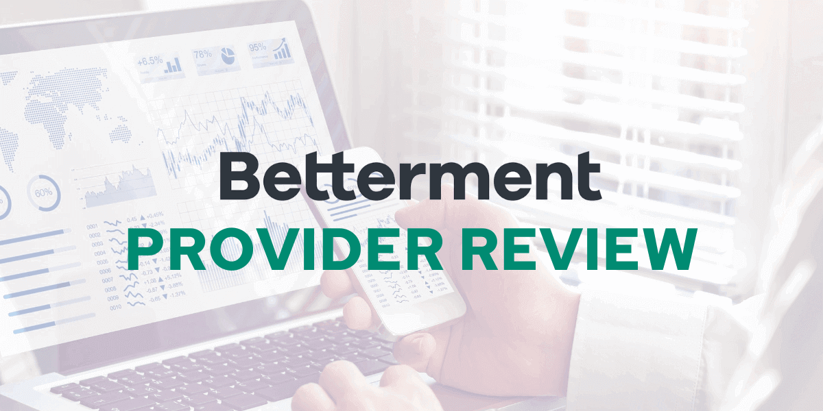 Betterment investing and money management review by Savology